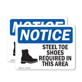 NOTICE Steel Toe Shoes Required Area