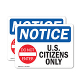 NOTICE U.S. Citizens Only
