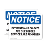 Payments And Co-Pays Are Due Before Services