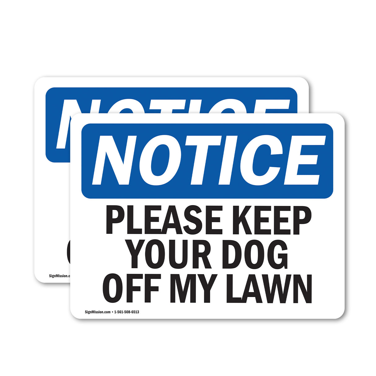 Please Keep Your Dog Off My Lawn