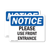 Please Use Front Entrance