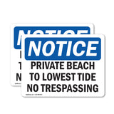 Private Beach To Lowest Tide No Trespassing
