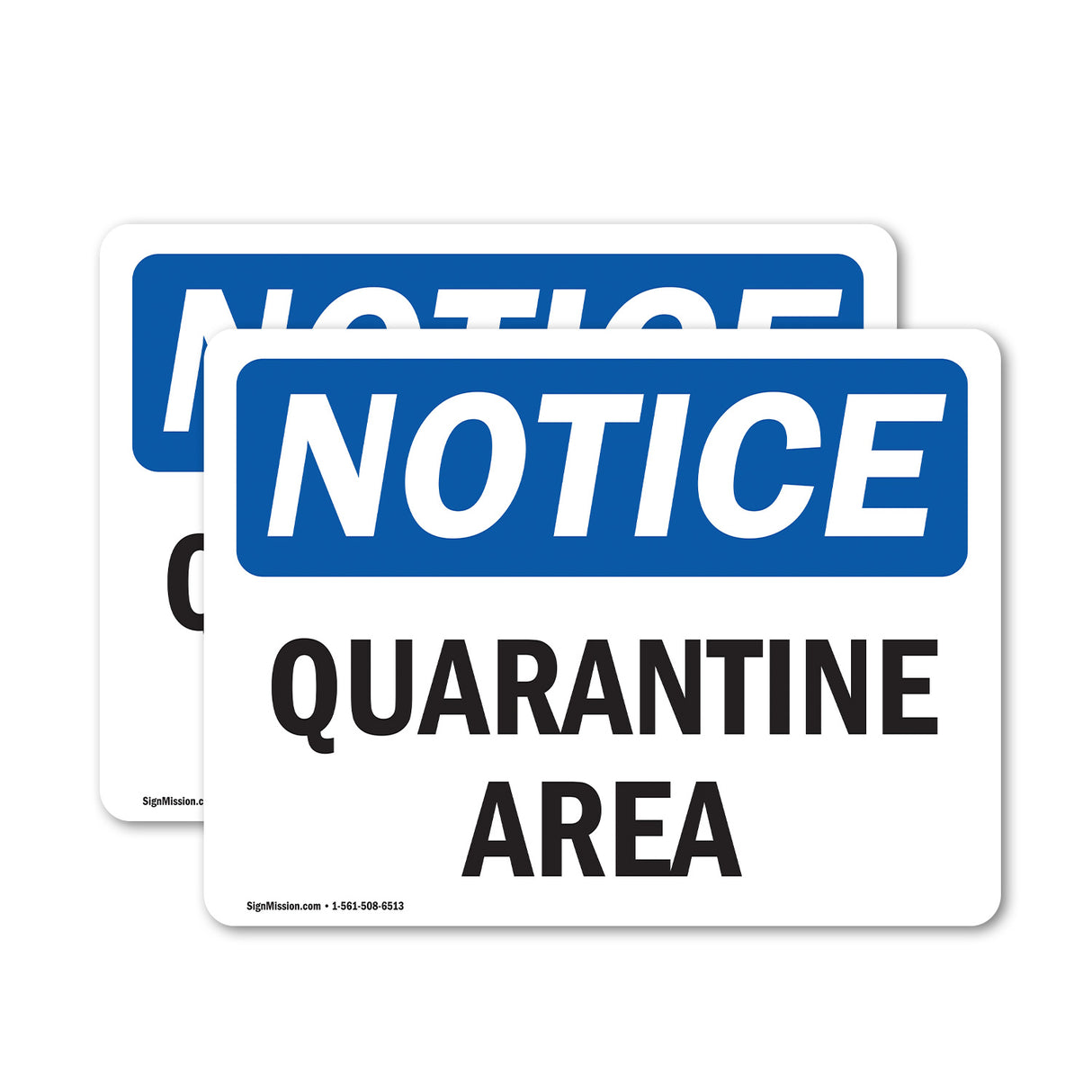 Quarantine Area Sign