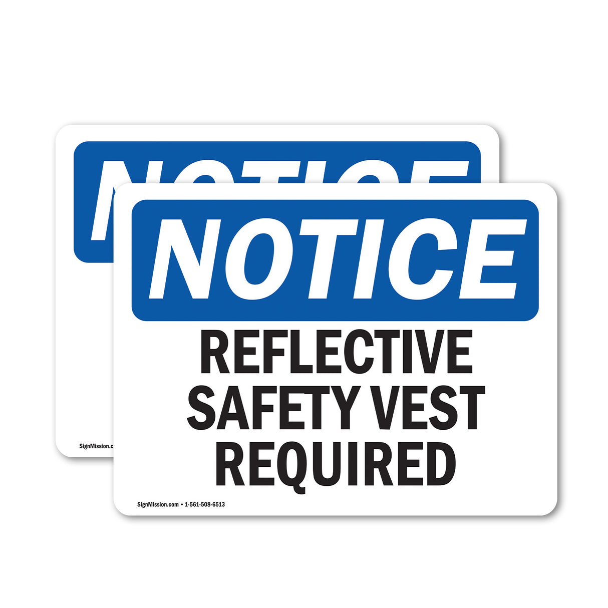 Reflective Safety Vest Required