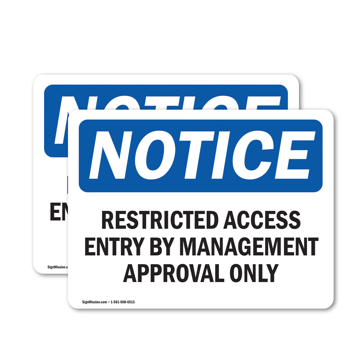 Restricted Access Entry By Management Approval