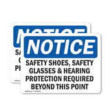 Safety Shoes, Safety Glasses & Hearing Protection