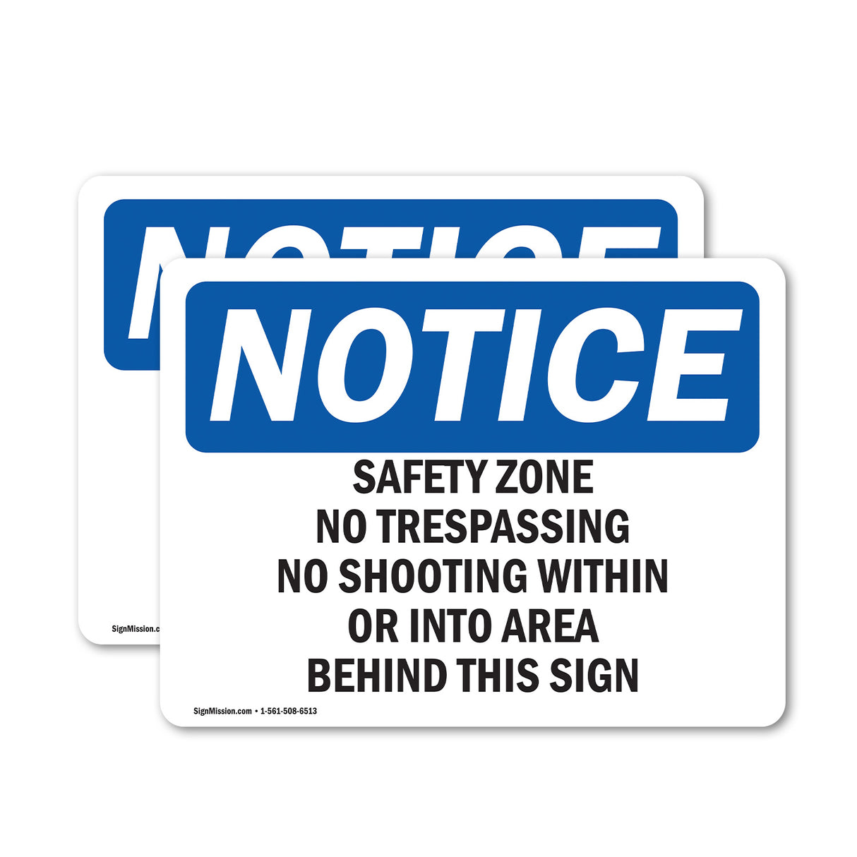 Safety Zone No Trespassing No Shooting Within