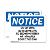 Safety Zone No Trespassing No Shooting Within