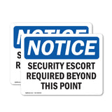 Security Escort Required Beyond This Point