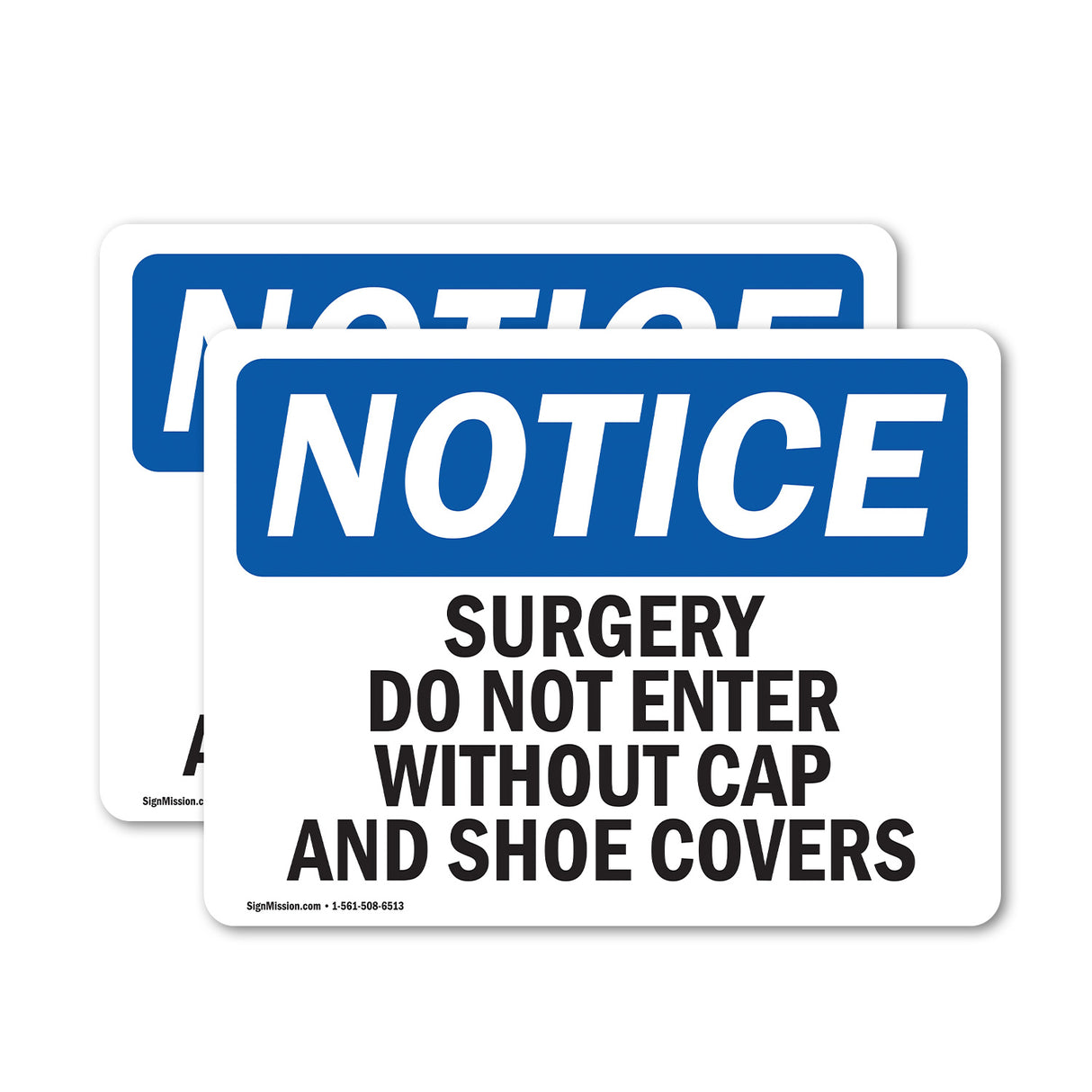 Surgery Do Not Enter Without Cap And Shoe Covers