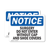 Surgery Do Not Enter Without Cap And Shoe Covers