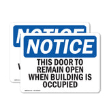 This Door To Remain Open When Building Is Occupied