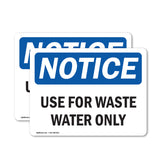 Use For Waste Water Only