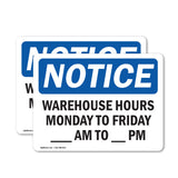 Warehouse Hours Monday To Friday ____ Am