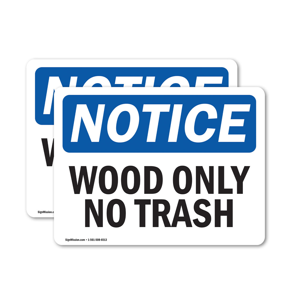 Wood Only No Trash