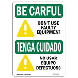 Don't Use Faulty Equipment