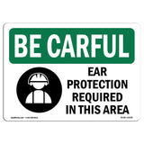 Ear Protection Required In This Area