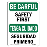 OSHA BE CAREFUL Sign -