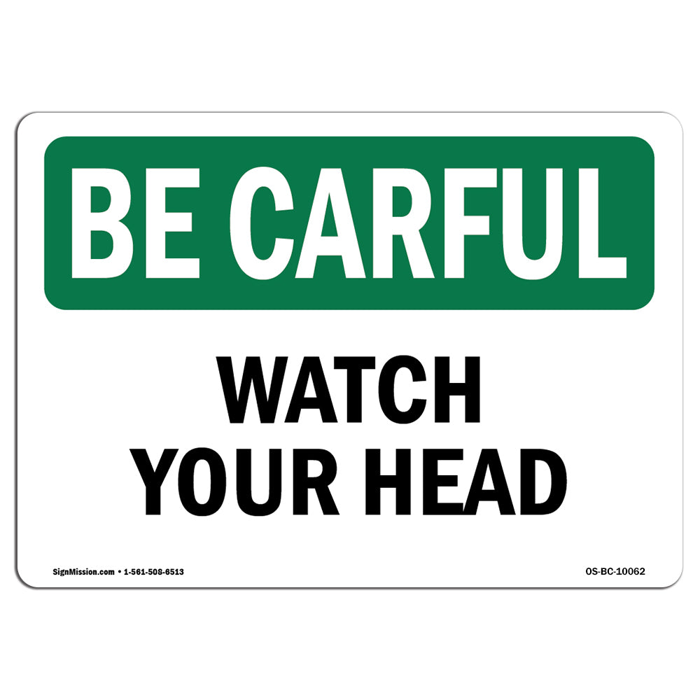 Watch Your Head