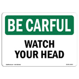 Watch Your Head