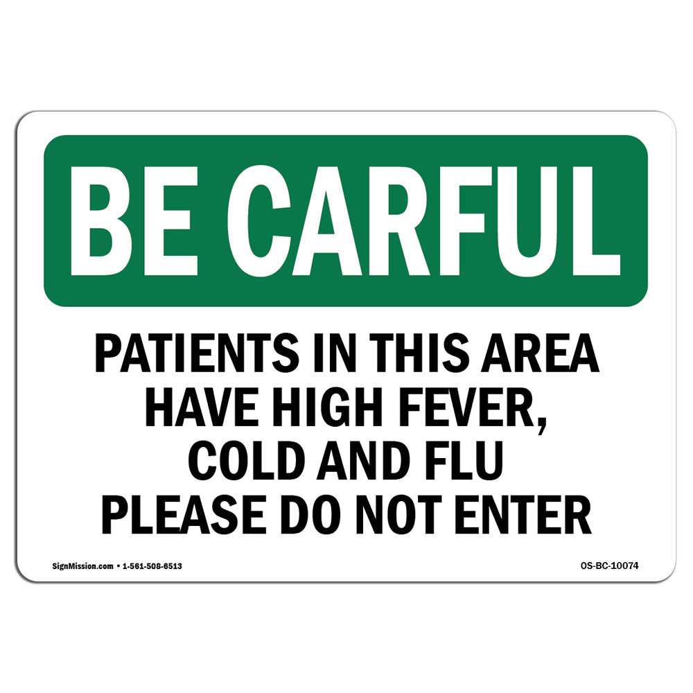 Patients In This Area Have High Fever, Cold