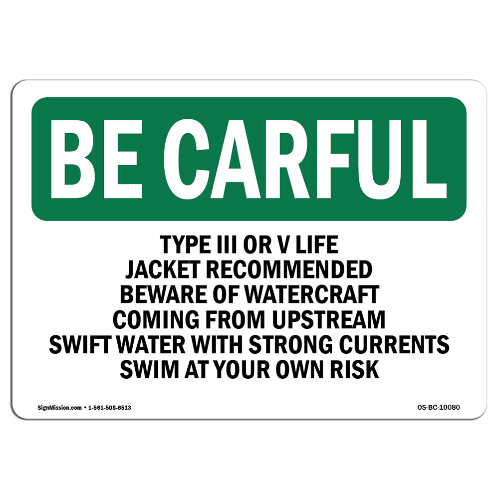 Type III Or V Life Jacket Recommended Beware