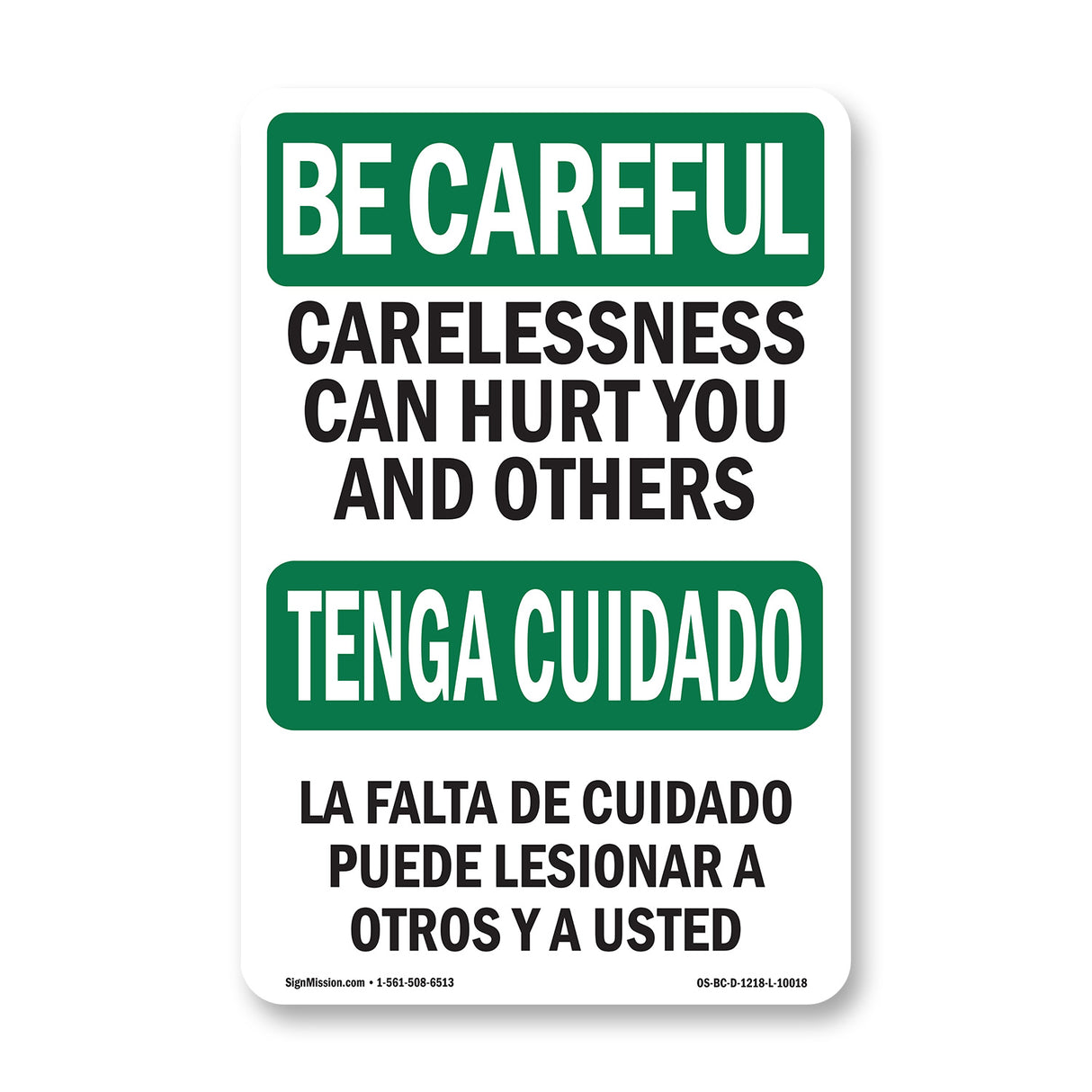 Carelessness Can Hurt You And Others