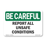Report All Unsafe Conditions