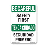 OSHA BE CAREFUL Sign -