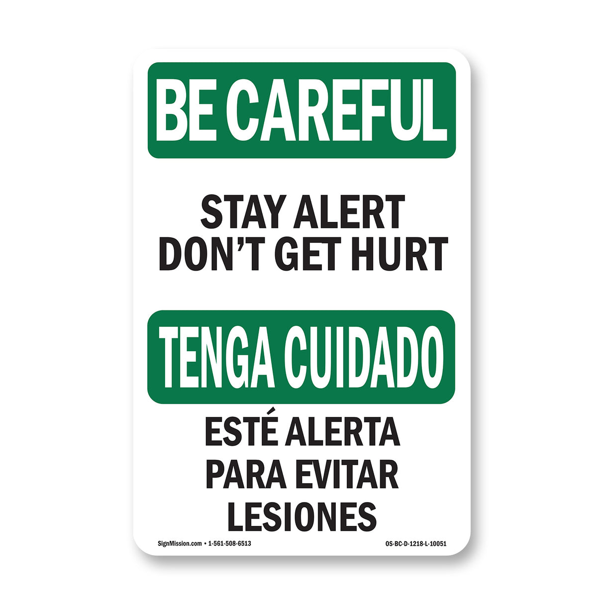 Stay Alert Don't Get Hurt