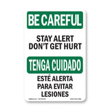 Stay Alert Don't Get Hurt