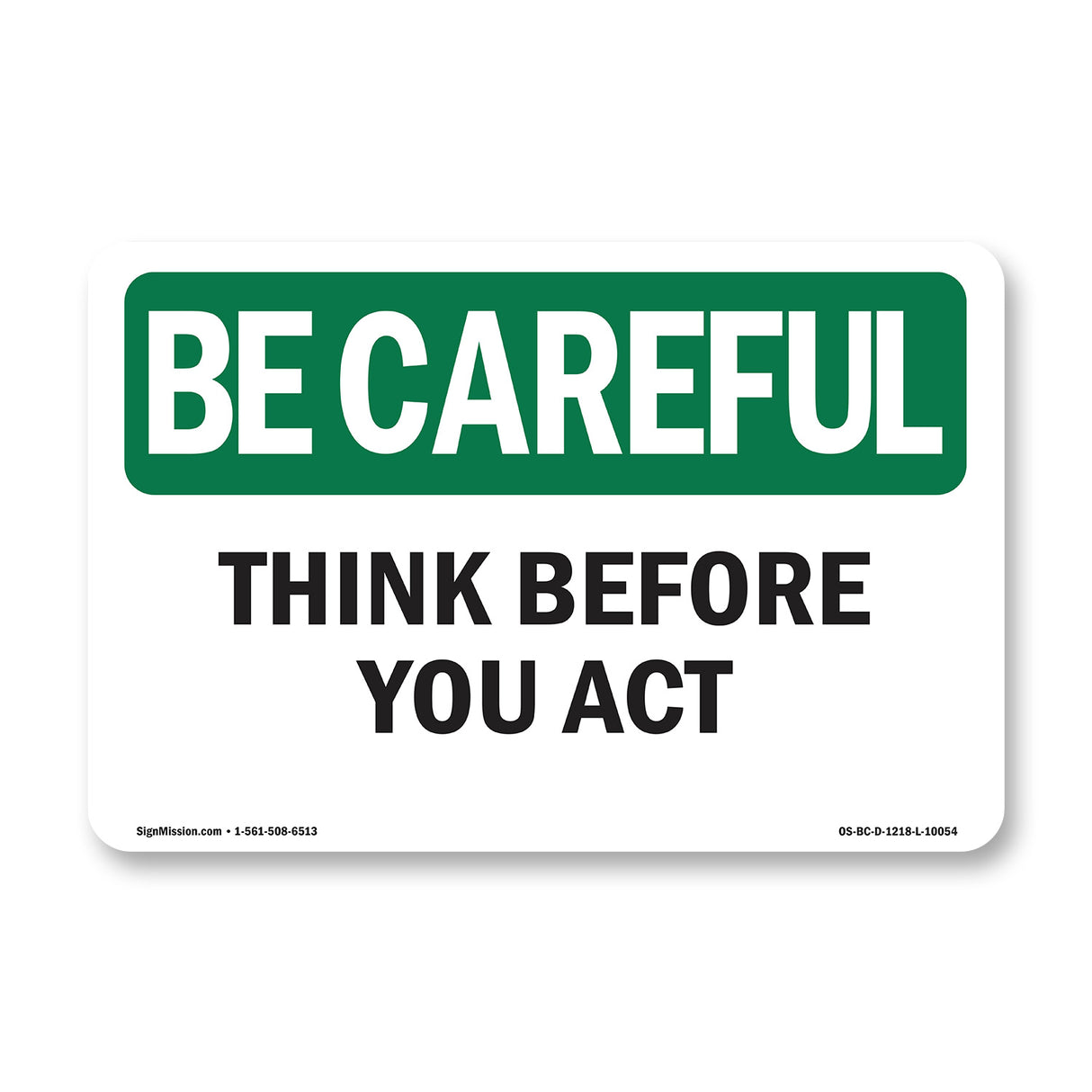 Think Before You Act