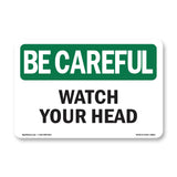 Watch Your Head