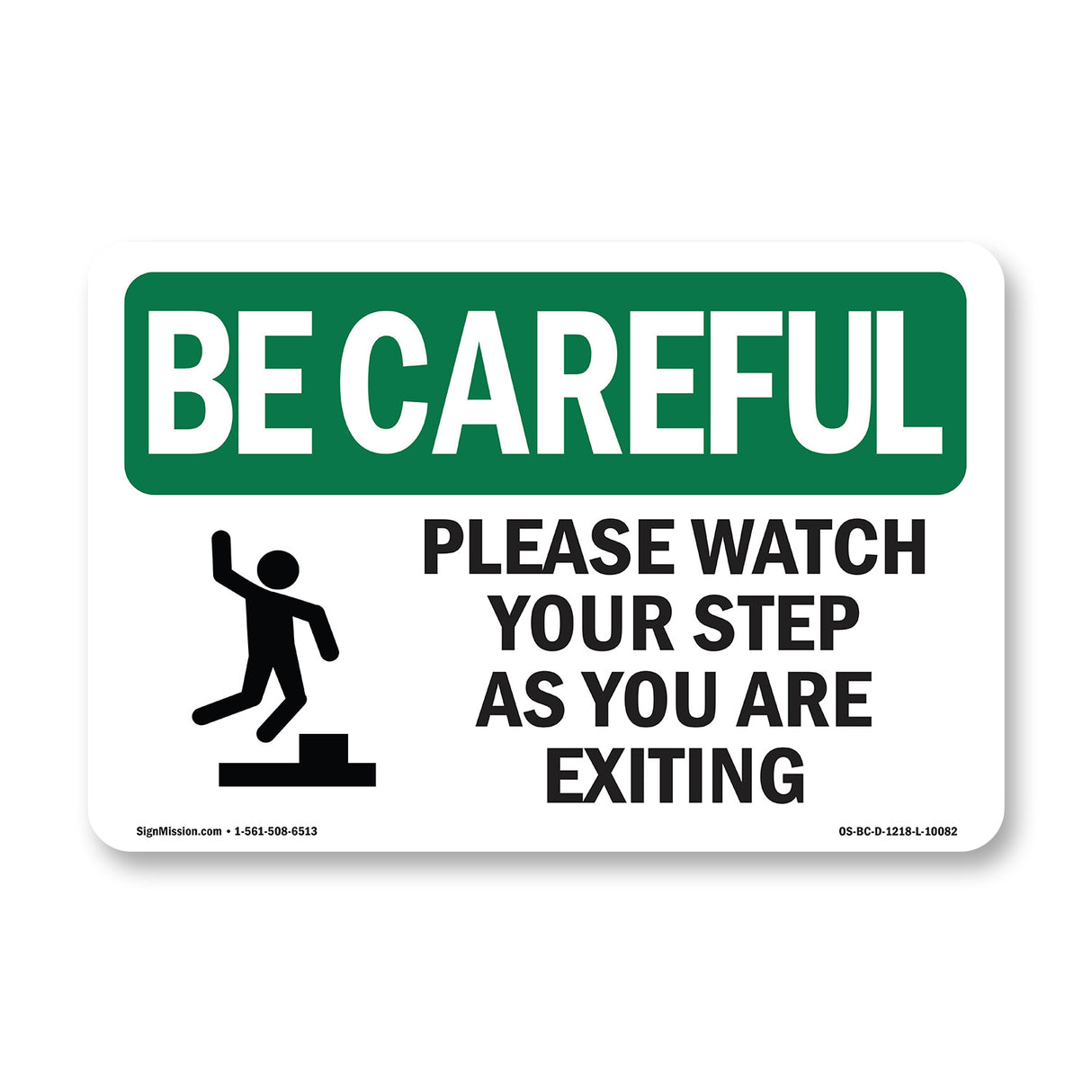 Please Watch Your Step As You Are Exiting With Symbol