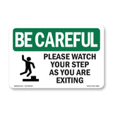 Please Watch Your Step As You Are Exiting With Symbol