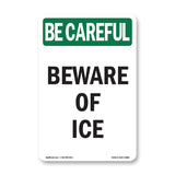 Beware Of Ice