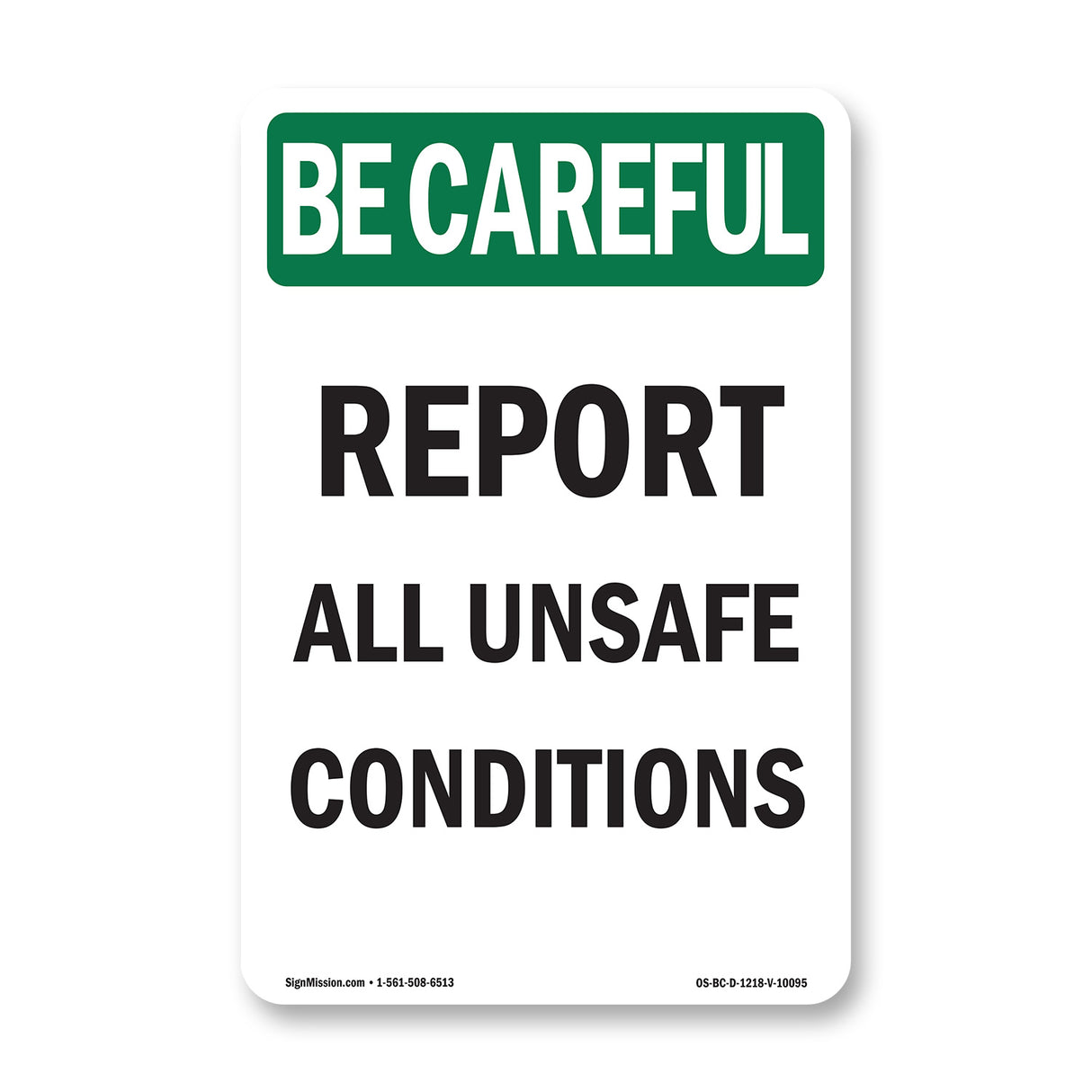 Report All Unsafe Conditions
