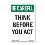 Think Before You Act