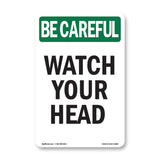 Watch Your Head
