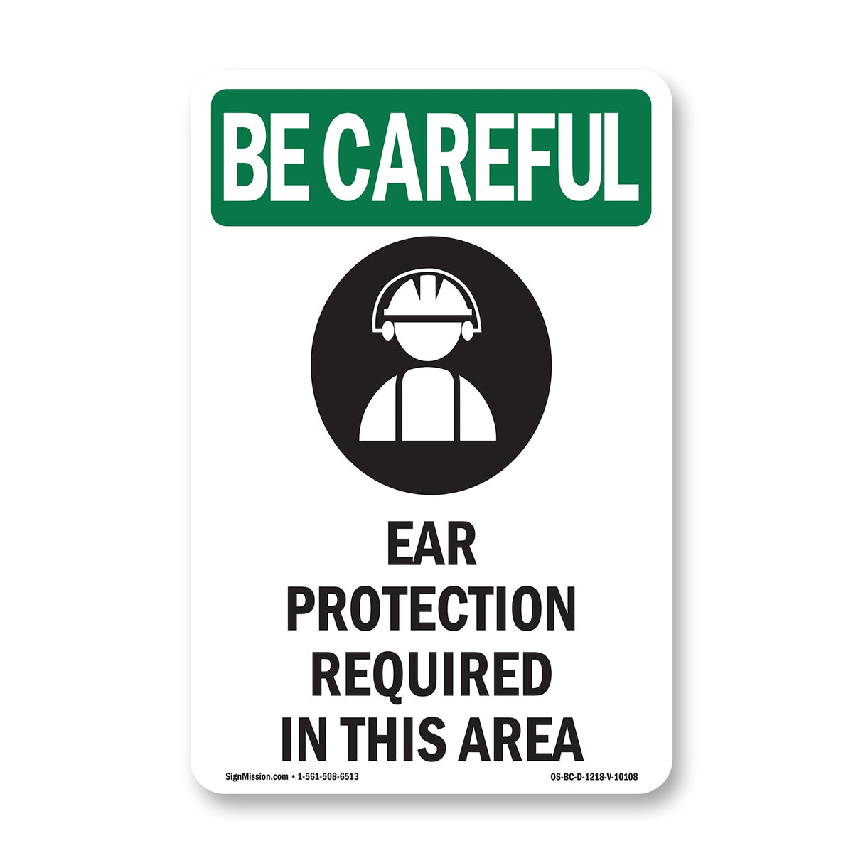 Ear Protection Required In This Area