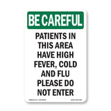 Patients In This Area Have High Fever, Cold