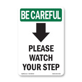 Please Watch Your Step [Down Arrow] With Symbol