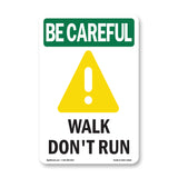 Walk Don't Run