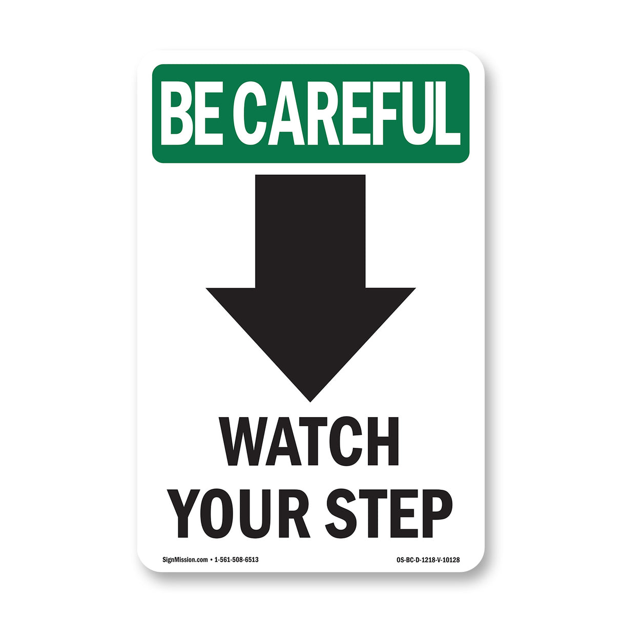 Watch Your Step [Down Arrow] With Symbol