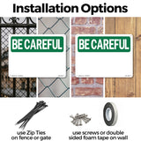 Be Careful Blank Write-On