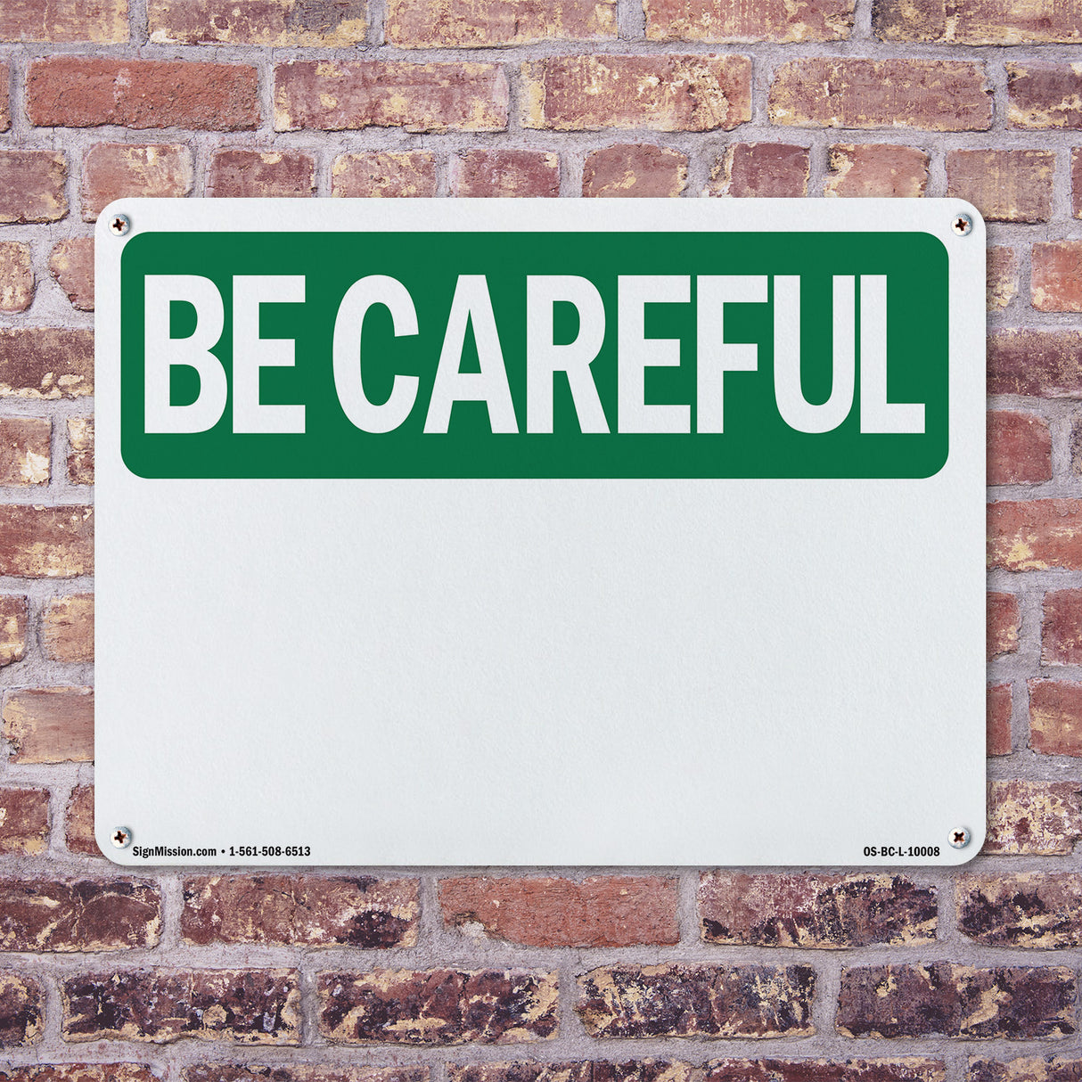 Be Careful Blank Write-On