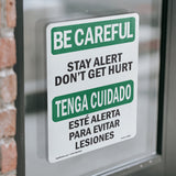 Stay Alert Don't Get Hurt