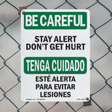 Stay Alert Don't Get Hurt