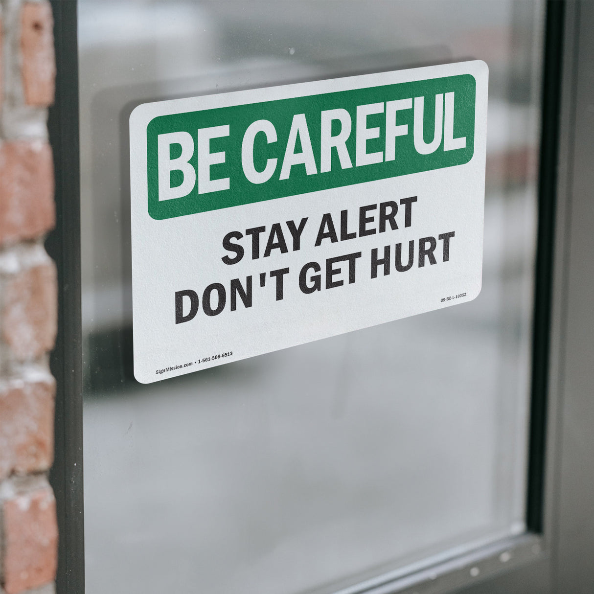 Stay Alert Don't Get Hurt