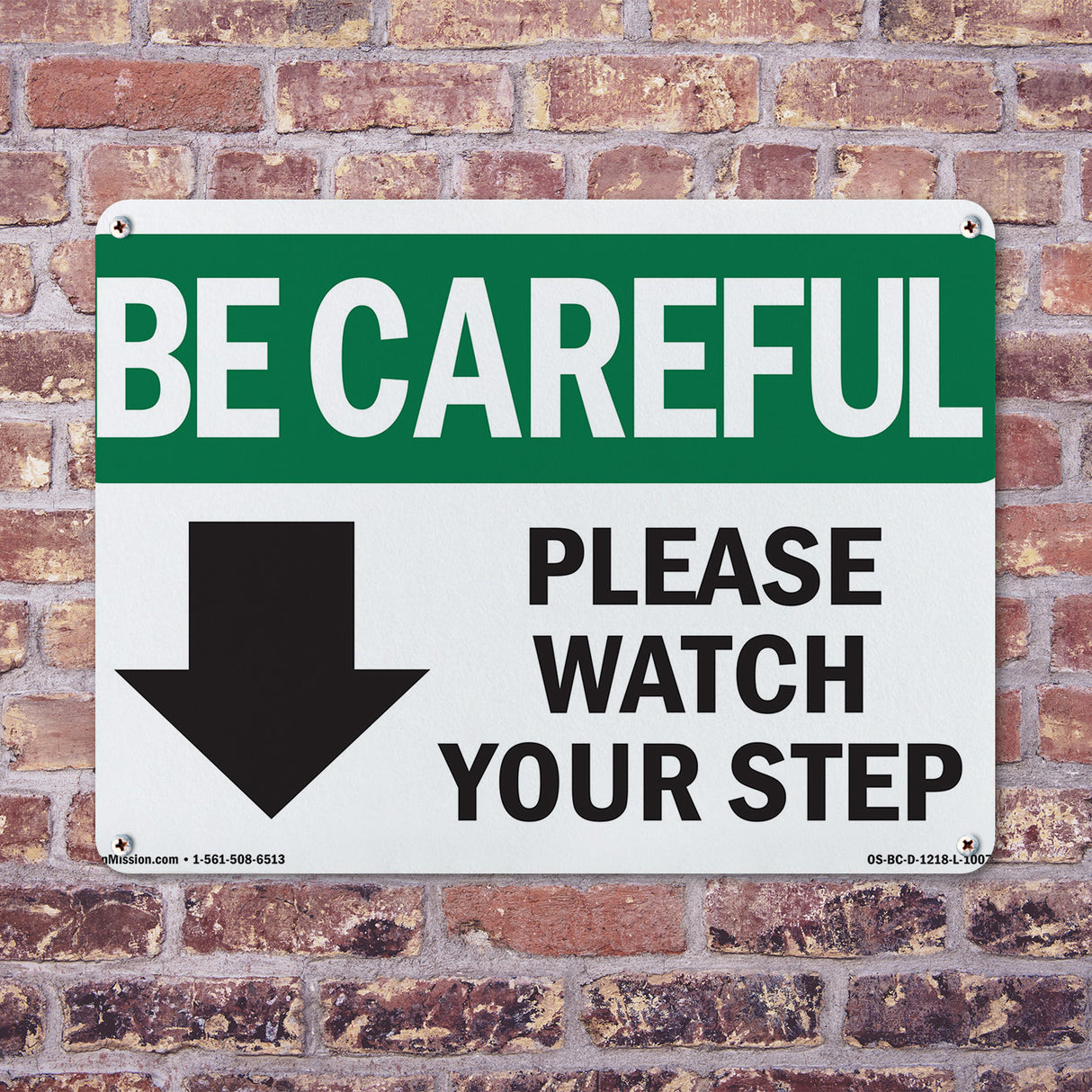 Please Watch Your Step [Down Arrow] With Symbol